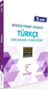 Karekök Yayınları 5.Sınıf Türkçe Modüler Piramit Sistemiyle Konu Anlatımı Ve Soru Çözümü