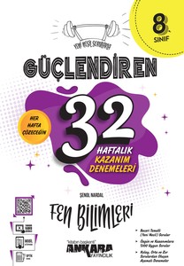 8. Sınıf Fen Bilimleri Güçlendiren 32 Haftalık Kazanım Denemeleri Ankara Yayıncılık