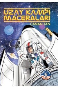 Uzay Kampı Maceraları Canan Tan Doğan Çocuk