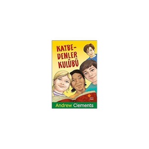 Kaybedenler Kulübü Andrew Clements Günışığı Kitaplığı