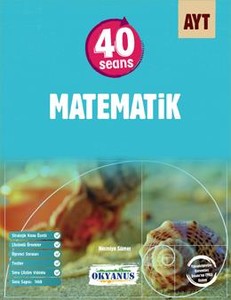  Ayt 40 Seans Matematik Okyanus Yayıncılık