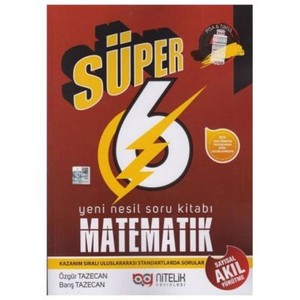 6. Sınıf Yeni Nesil Süper 6 Matematik Soru Kitabı Nitelik Yayınları