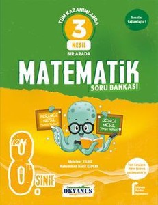 8.Sınıf LGS 3 Nesil Bir Arada Matematik Soru Bankası Okyanus Yayınları