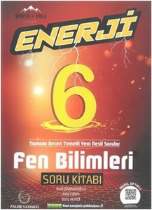 6.Sınıf Enerji Fen Bilimleri Soru Kitabı Palme Yayınevi