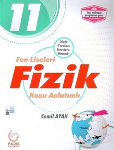  11. Sınıf Fen Liseleri Fizik Konu Anlatımlı Palme Yayınevi