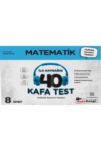 LGS 8. Sınıf Matematik İlk Kaynağın 40 Kafa Test Kafadengi Yayınları