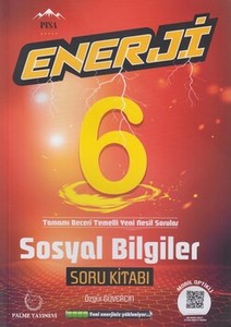 6.Sınıf Enerji Sosyal Bilimler Soru Kitabı Palme Yayınevi