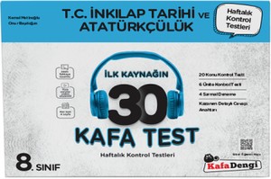 LGS 8. Sınıf T.C İnkılap Tarihi ve Atatürkçülük İlk Kaynağın 30 Kafa Test Kafadengi Yayınları