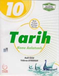  10. Sınıf Tarih Konu Anlatımlı Palme Yayınevi